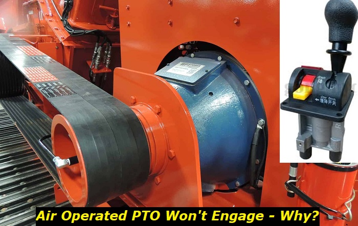 air operated pto wont engage